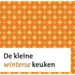Kookboek De kleine winterse keuken